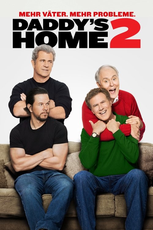 Cover von Daddy's Home 2 - Mehr Väter, mehr Probleme!