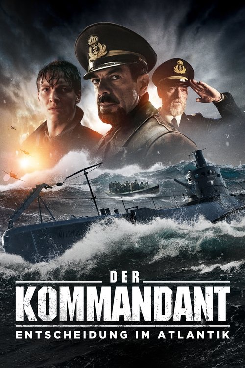 Cover von Der Kommandant - Entscheidung im Atlantik